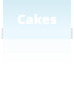 Cakes