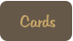 Cards